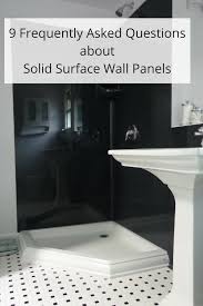 9 Frequently Asked Questions About Stone Solid Surface Shower Wall Panels Shower Wall Panels Shower Remodel Bathroom Shower Panels