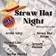 Straw Hat Night