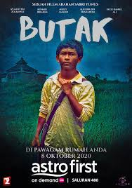 11 januari 2018 genre : Sinopsis Filem Butak Tayangan Di Astro First