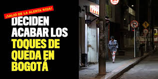El noticiero popular más importante de la radio en colombia. Deciden Acabar Los Toques De Queda En Bogota Salio De La Alerta Roja