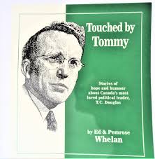 TOUCHED BY TOMMY: Stories of Hope and Humour about Canada's Most Loved