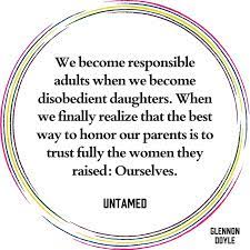 Goddamn cheetah sticker, glennon doyle quotes, untamed. Glennon Doyle On Twitter Cliffs Notes From Today S Family Meeting If You Missed It We Can Do Hard Things Like Honoring The People Who Love Us By Being And Trusting Ourselves When We