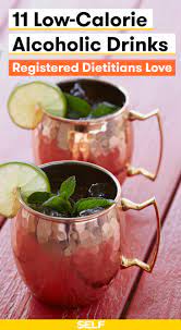 Many of the concoctions you get served up in bars are basically desserts, packed with sugars and calories. 14 Low Calorie Alcoholic Drinks Registered Dietitians Love Self