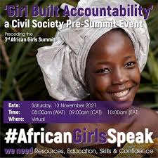 MAKE YOUR VOICE HEARD ACROSS AFRICA AND SPEAK UP NOW ON GIRL BUILT  ACCOUNTABILITY! Register for FREE today and join the civil society  pre-Summit