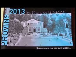 La Piscine De La Ville De Provins Fete Ses 70 Ans Youtube