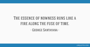 Also widely seen quoted as the energy of the mind is the essence of life, without citation, for example in eve herold, george daley, stem cell wars (2007), 119. The Essence Of Nowness Runs Like A Fire Along The Fuse Of Time