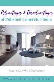 Advantages And Disadvantages Of Polished Concrete Floors Concrete Floors Polished Concrete Concrete