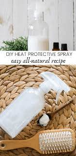 Diy Heat Protectant Spray Heat Protectant Spray Diy Hair Protectant Heat Protectant Hair