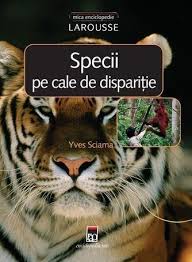 17 specii de rechini, pe cale de disparitie. Specii Pe Cale De Disparitie Mica Enciclopedie Larousse Yves Sciama
