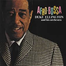 Duke Ellington and His Orchestra Afro-Bossa Import LP