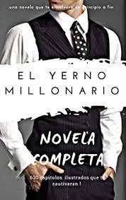Beginning of the story novela el yerno millonario pdf! El Yerno Millonario Carismatico Charlie Wade By Bryan Vasquez