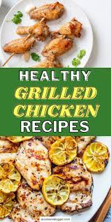 Healthy Grilled Chicken Recipes Best Bbq Chicken Ideas Grilled Chicken Recipes Healthy Grilled Chicken Recipes Healthy Grilling