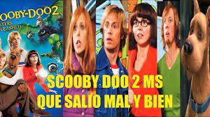Scooby Doo 2 Monstruos Sueltos Que Salio Mal Y Bien Y Curiosidades Youtube