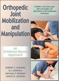 orthopedic joint mobilization and manipulation pdf with web