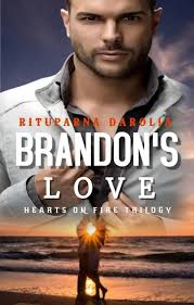 Brandon's Love (Hearts On Fire Trilogy Book 3)
