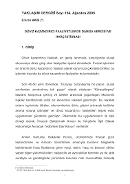 Esnaf vergi muafiyet belgesi yaptığımız bazı ticari faaliyetler, ticari karı çok büyük olmayabilir. 2 Istisnaya Konu Doviz Kazandirici Faaliyetler