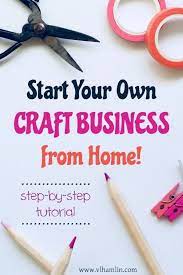 Start a craft store by following these 10 steps: Start Your Own Craft Business From Home Craft Business Things To Sell Handmade Business
