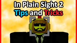 Roblox In Plain Sight 2 Tips and Tricks! - YouTube