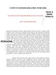 Pengambilan makanan seimbang juga dapat mengelakkan seseorang daripada dijangkiti penyakit. Contoh Karangan Jenis Rencana