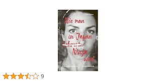 Wie man in Japan Ninja wird: Eine wahre Geschichte : Sanner, Anna,  Reisedepeschen: Amazon.de: Bücher