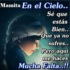 La cancion se acerca apenas un poco a la tristeza que queda, esa que no se quita con nada, el hecho ocurrio el 14 de diciembre de este año. Frases Para Mama En El Cielo