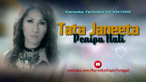 Tata Janeeta Penipu Hati Karaoke Technics Sx Kn7000 Karaoke