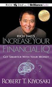 Rich dad poor dad is the #1 personal finance book of all time. Listen Free To Rich Dad S Increase Your Financial Iq Get Smarter With Your Money By Robert T Kiyosaki With A Free Trial