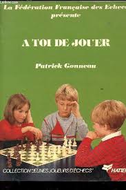 3) alberto david (gm) 2517. La Federation Francaise Des Echecs Presente A Toi De Jouer De Gonneau Patrick Achat Livres Ref R160122362 Le Livre Fr