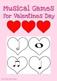 These activities can definitely be altered for other grades as well. Musical Games For Valentines Day Let S Play Music