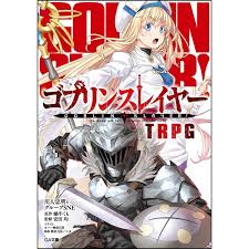 Goblin Slayer Trpg Light Novel