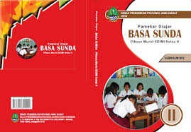 Buku pelajaran sd mi bahasa sunda pangrumat basa sunda kelas 6. Download Buku Guru Bahasa Sunda Sd Mi Kelas 1 2 3 4 5 6 Revisi Guru