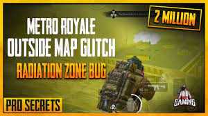 Metro Royale Outside Map Glitch Bug In Pubg Mobile That Made Me 2 Million Value In Radiation Zone Youtube