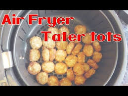 Now, look at the surface of the tater tots. Air Fryer Tater Tots No Added Oil Crispy Crowns Youtube Air Fryer Tater Tots Air Fryer Recipes Air Fryer