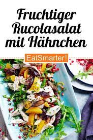 fruchtiger rucolasalat mit hahnchen rezept rucolasalat rezepte leichtes abendessen