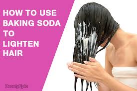 How to lighten hair naturally: How To Lighten Your Hair With Baking Soda