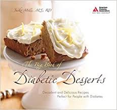 Holidays are the time we are surrounded by a ton of carbs and sugar! The Big Book Of Diabetic Desserts Mills M S Jackie 9781580402743 Amazon Com Books