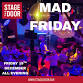 Mad Friday - The Stage Door, The Stagedoor, Stanley St, Longridge Event Image