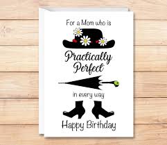Birthday Card Ideas For Mother Mary Mary Poppins Mom Birthday Card Disney Birthday Card For Mom Practically Perfect In Every Way Card Disney Birthday Card Birthday Cards For Mom Mothersday Cards