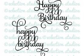 Download Inspiration Your Birthday Cake Design Happy Birthday Cake Topper Svg