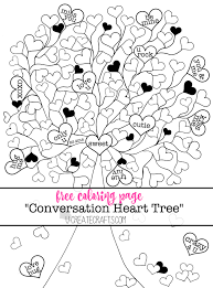 Simple hearts, valentine bears, candy hearts and so many more! Valentine Conversation Heart Tree Coloring Pages U Create