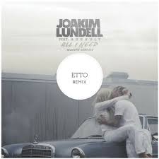 Explora las ediciones de joakim lundell en discogs. Joakim Lundell Feat Arrhult All I Need Etto Remix By Etto