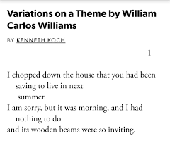 Inspired By This Is Just To Say By William Carlos Williams William Carlos Williams Pretty Words Poetry Foundation