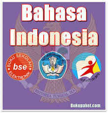 Buku pegangan siswa bahasa indonesia sma kelas 11 kurikulum 2013 semester 2 (matematohir. Kumpulan Buku Paket Bse Bahasa Indonesia Sd Mi Lengkap