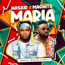 Download Mp3 Naskid Ft Magnito Maria Eminem Music Best Rapper New Music