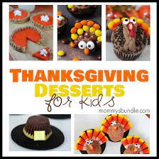 30 best thanksgiving desserts to satisfy your sweet tooth. 21 Delicious Thanksgiving Desserts For Kids Mommy S Bundle