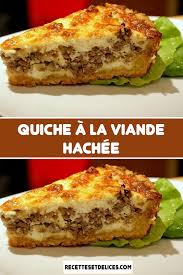 Quiche A La Viande Hachee Recette Avec Viande Hachee Recettes De Cuisine Recette Quiche