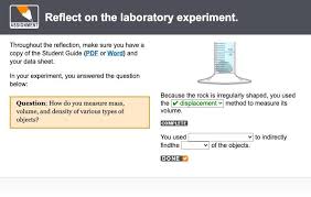 Using the correct tools and taking precise measurements are important to the success of students in the lesson. Please Help 30 Points Because The Rock Is Irregularly Shaped You Used The Displacement Method To Brainly Com