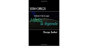 Amazon Com Sim Orgs Hodo La Legende Volume 7 French Edition 9781535298100 Jadot Serge Books