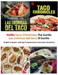 Maybe you would like to learn more about one of these? Netflix Taco Chronicles Season 2 El Burrito Questions English Spanish Burritos Mexican Food Recipes Authentic Tacos