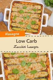 Low Carb Zucchini Lasagne Rezept Rezepte Hackfleisch Rezept Abendessen Auflaufe